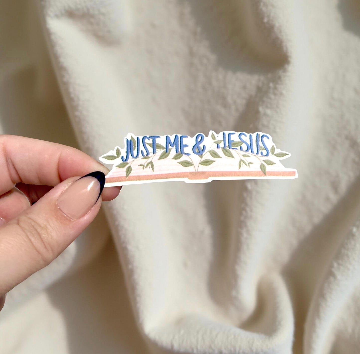 Just Me and Jesus Sticker