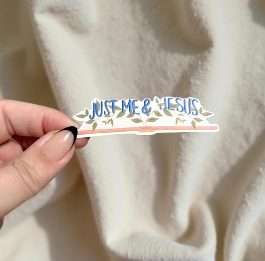 Just Me and Jesus Sticker