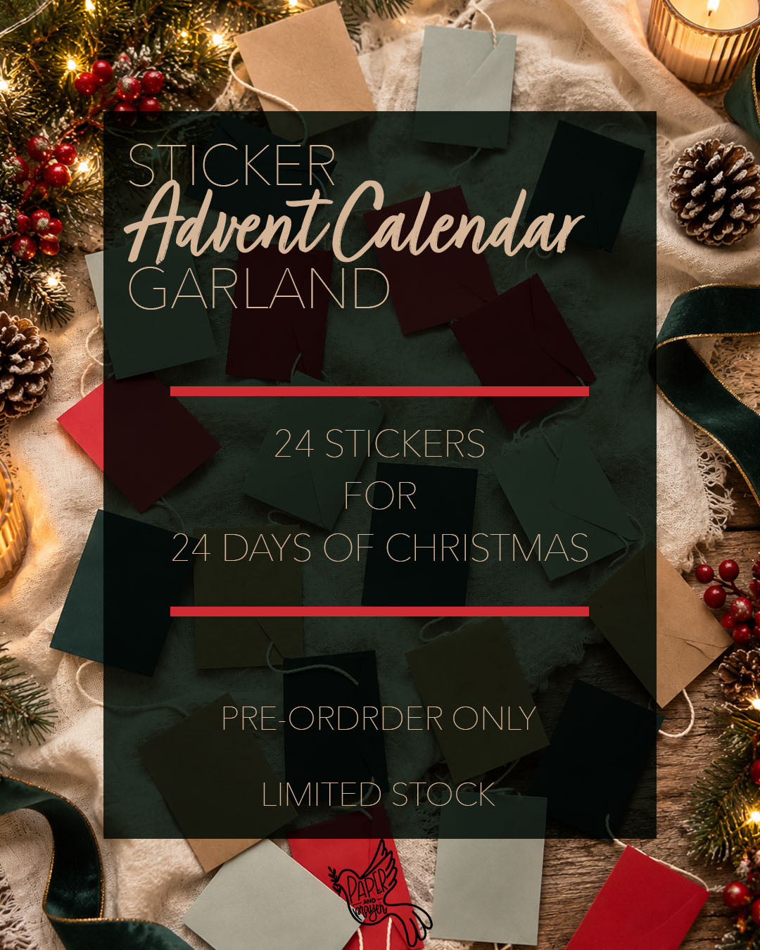 Promotional graphic for a 'Sticker Advent Calendar Garland' featuring 24 stickers for 24 days of Christmas. The design shows a dark central card with gold and red text, surrounded by a styled flat-lay of Christmas-themed elements including pinecones, evergreen branches, red berries, gold candlelight, and gift boxes.