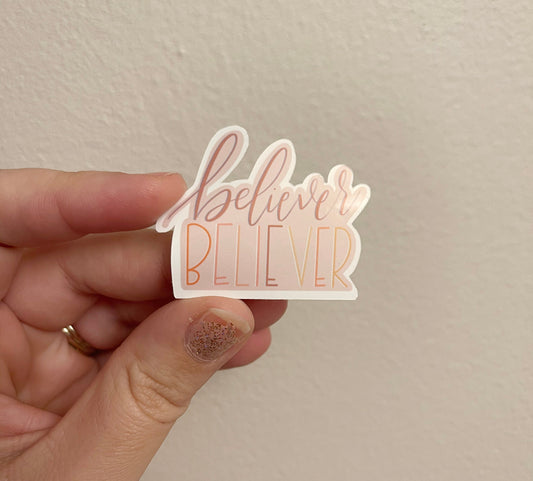 Believer Vinyl Sticker