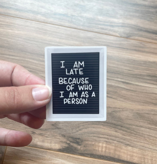 Late Person Letter Board Sticker