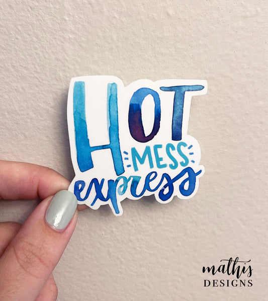 Hot Mess Express Sticker