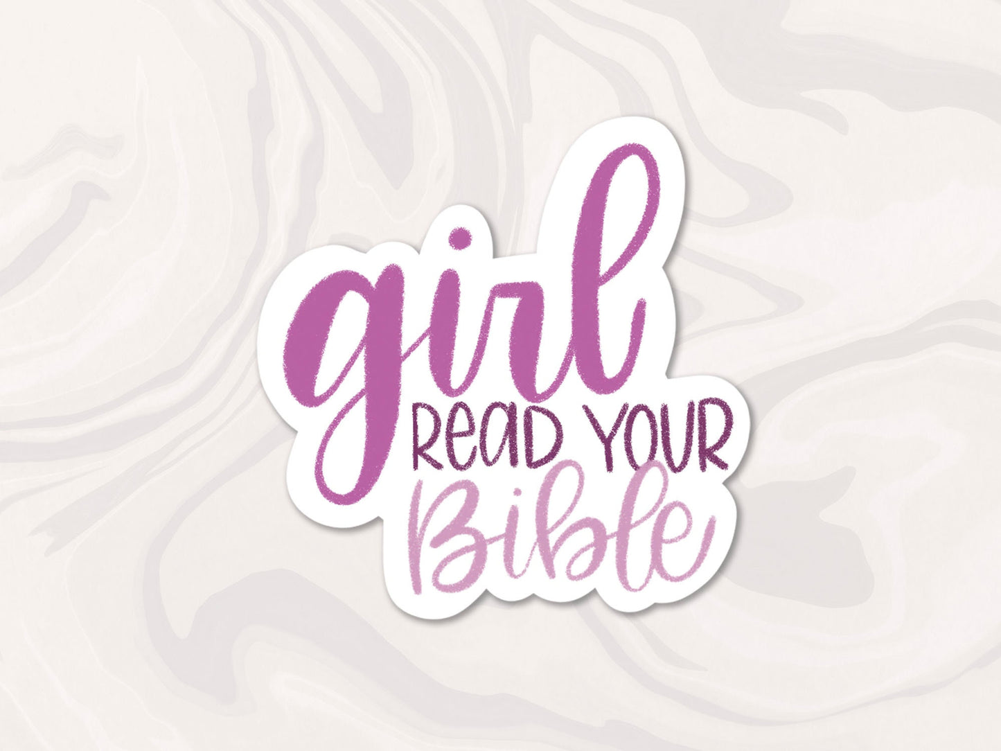 Girl Read Your Bible Sticker