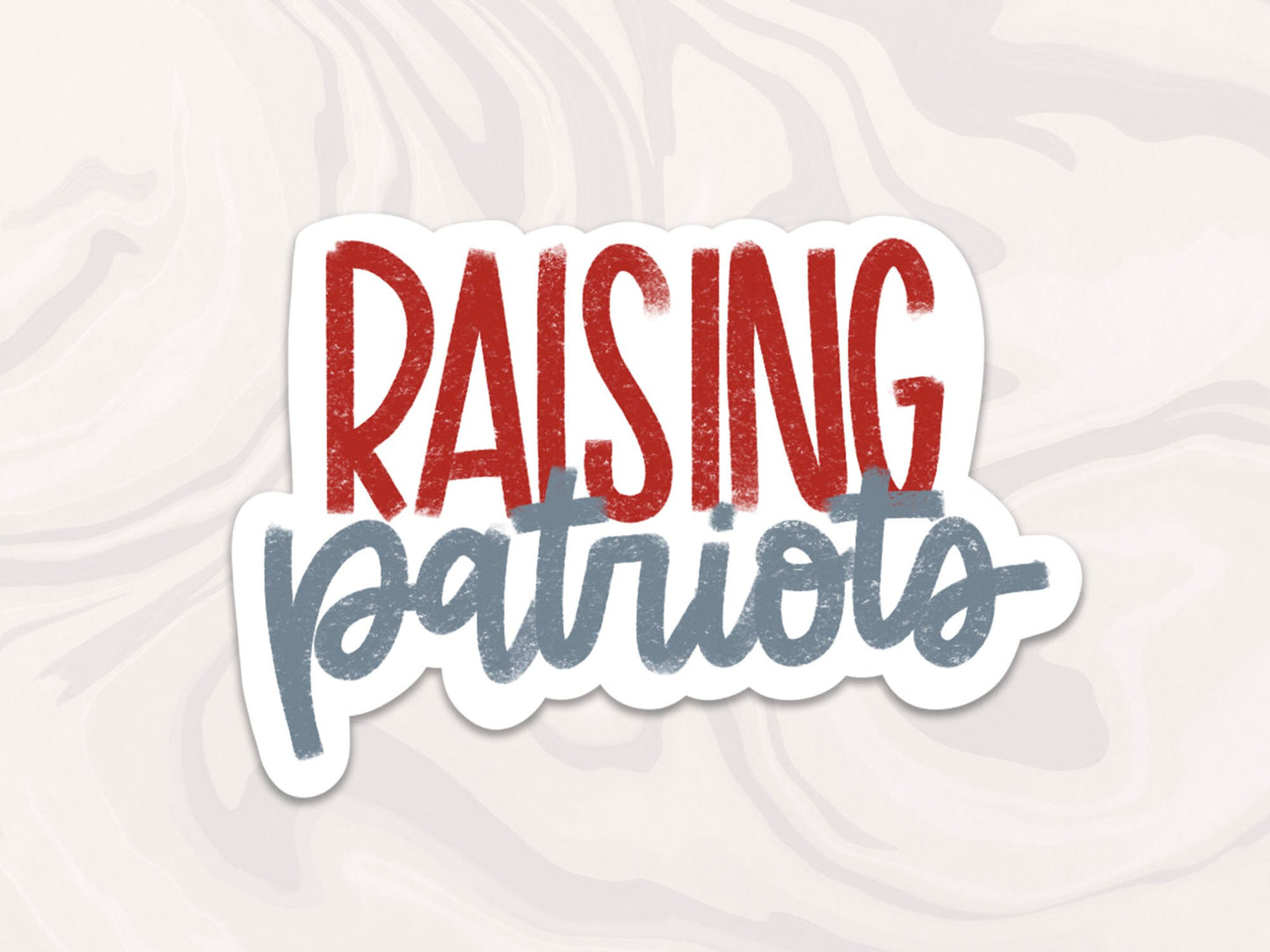 Raising Patriots Sticker